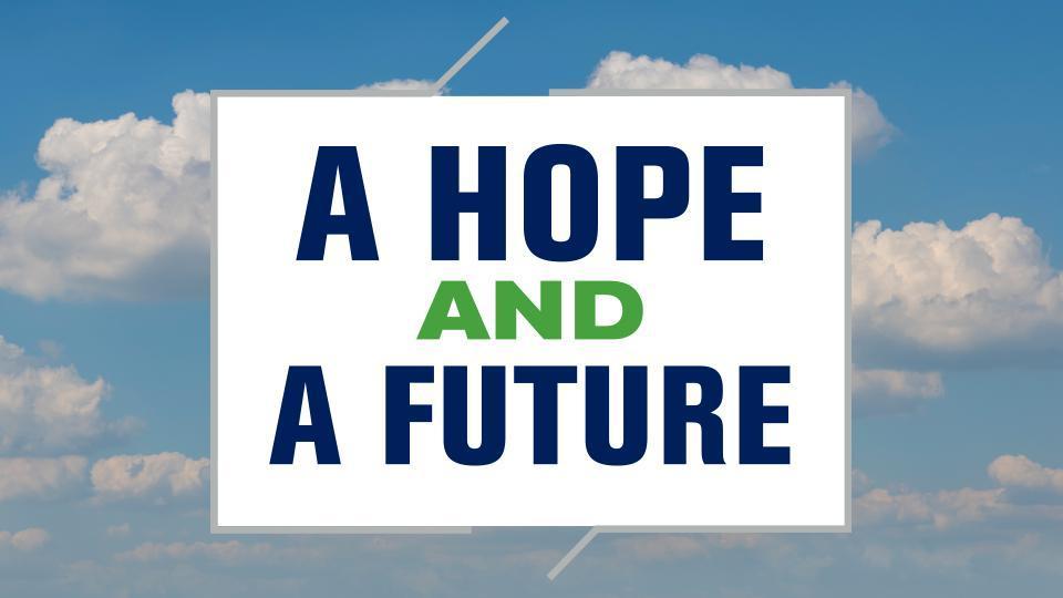 A Hope and a Future graphic